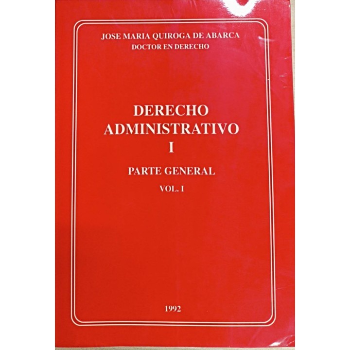 Derecho administrativo, I parte general vol. I